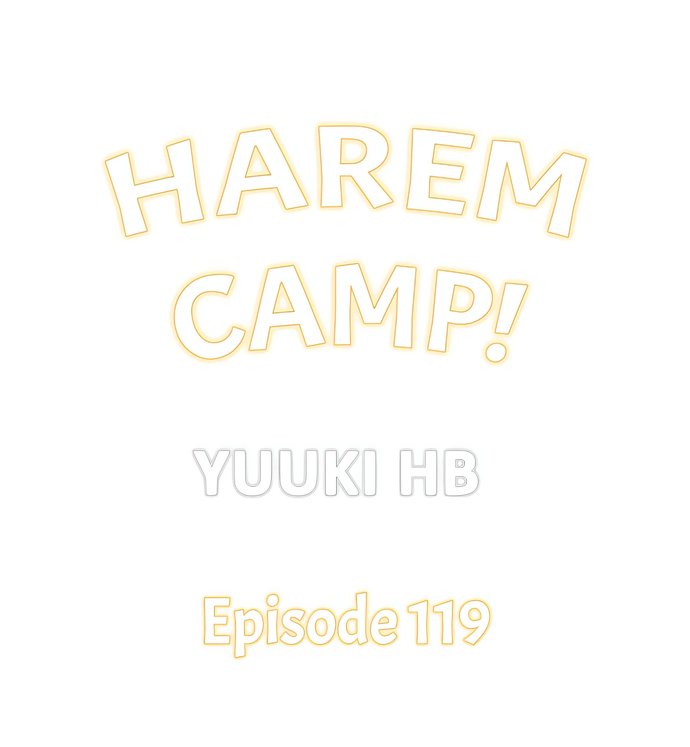Harem Camp! - Chapter 119 Page 1