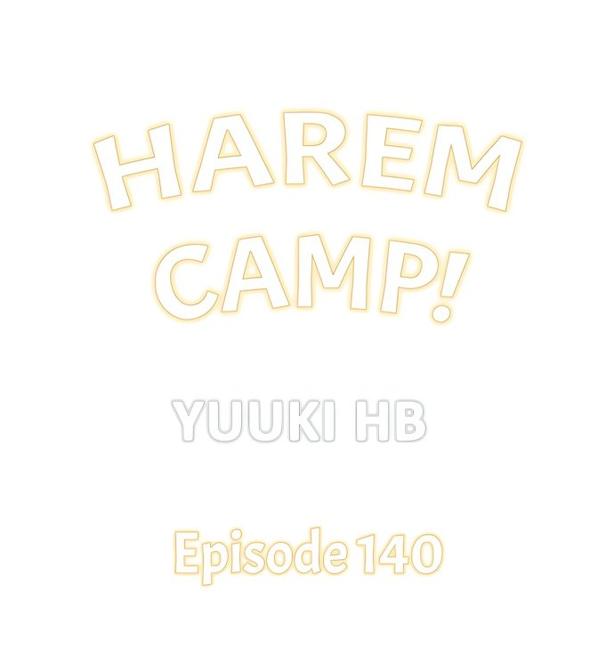 Harem Camp! - Chapter 140 Page 1