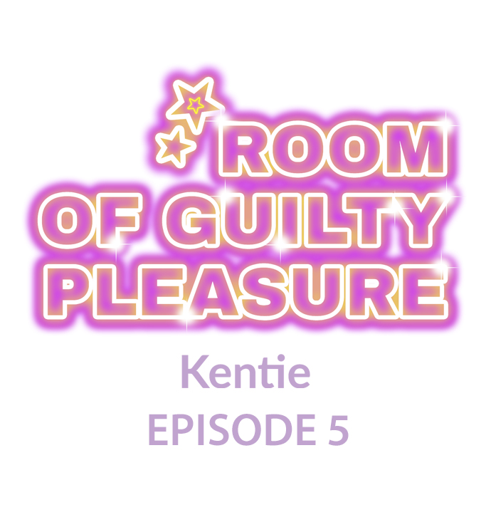 Room of Guilty Pleasure - Chapter 5 Page 1