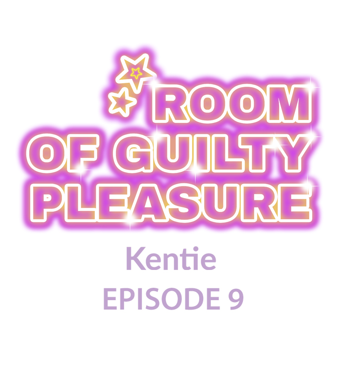 Room of Guilty Pleasure - Chapter 9 Page 1